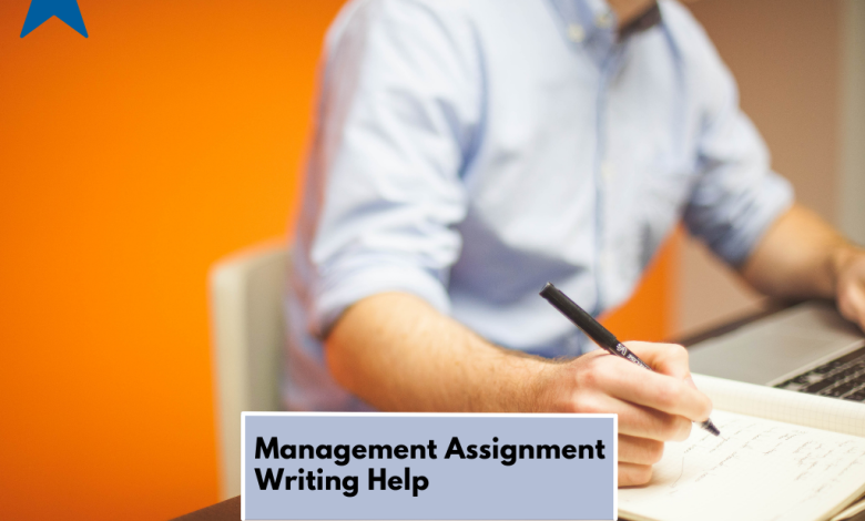 Management Assignment Writing Help