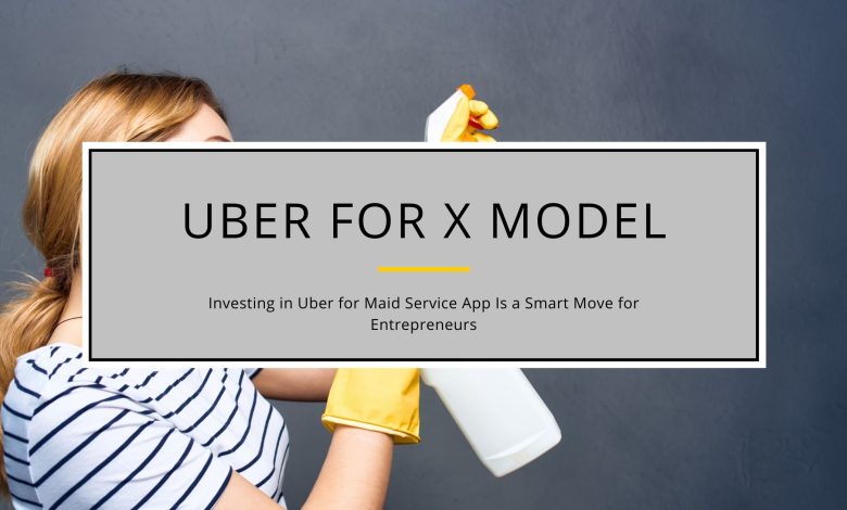 Uber for X Model