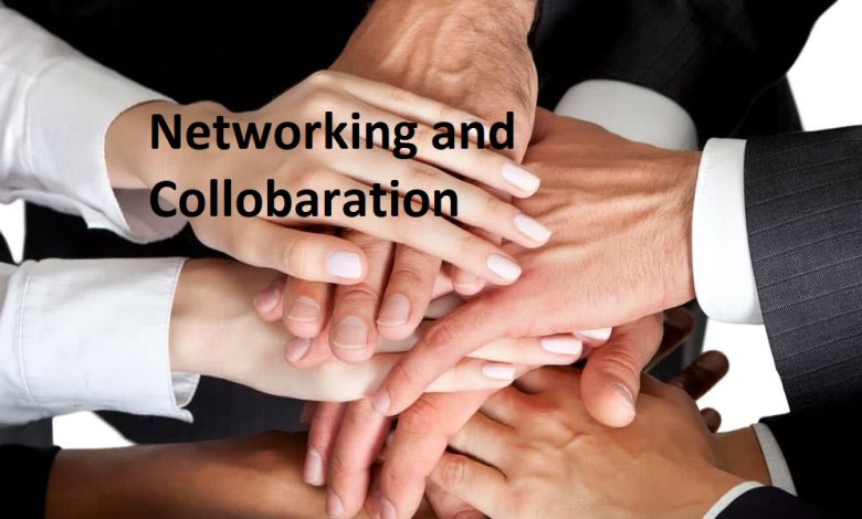 Networking and Colloboration