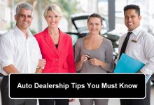 Auto Dealership Tips You Must Know