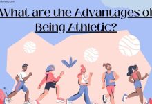 what are the advantages of being athletic